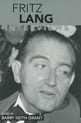 Fritz Lang: Interviews (Conversations with Filmmakers Series)