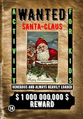 WANTED SANTA CLAUS: ACTIVITY FOR KIDS (CHRISTMAS)