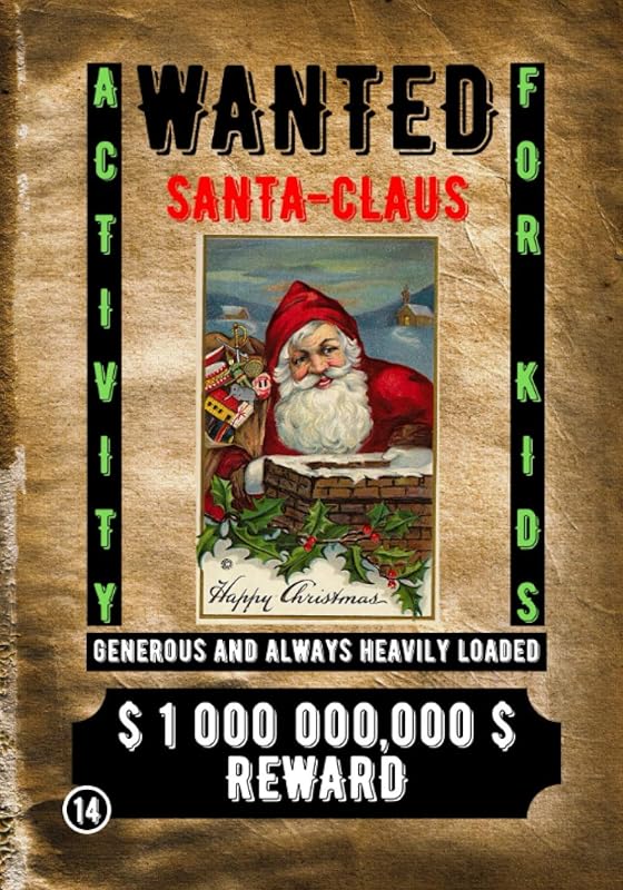 WANTED SANTA CLAUS: ACTIVITY FOR KIDS (CHRISTMAS) by YVES KERVELLA