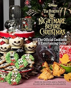The Nightmare Before Christmas: The Official Cookbook & Entertaining Guide by Kim Laidlaw