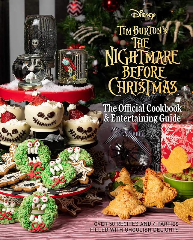 The Nightmare Before Christmas: The Official Cookbook & Entertaining Guide by Kim Laidlaw