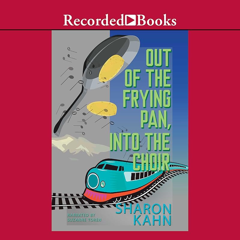 Out of the Frying Pan, Into the Choir by Sharon Kahn