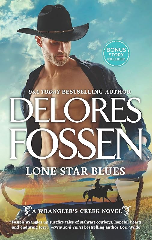 Lone Star Blues: An Anthology (A Wrangler’s Creek Novel Book 5) by Delores Fossen