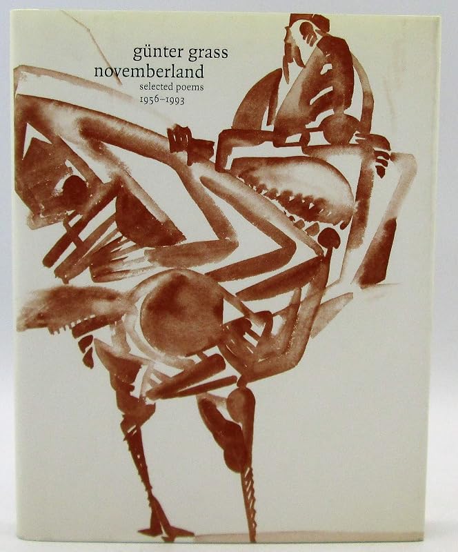 Novemberland: Selected Poems 1956-1993 (English, German and German Edition) by Gunter Grass