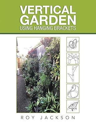 Vertical Garden Using Hanging Brackets
