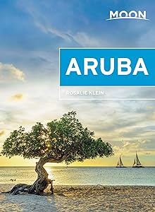 Moon Aruba (Travel Guide) by Rosalie Klein