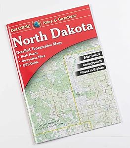North Dakota Atlas & Gazetteer (Delorme Atlas & Gazetteer) by Delorme Mapping Company