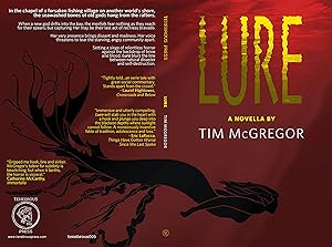 Lure by Tim McGregor