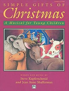Simple Gifts of Christmas: Singer's Edition 5-Pack, 5 Books by Steve Kupferschmid