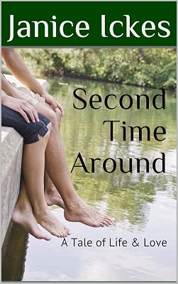 Second Time Around: A Tale of Life & Love