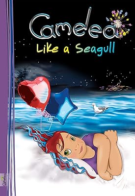 Camelea Like a Seagull: Kids book series #1 of 6
