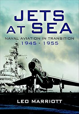 Jets at Sea: Naval Aviation in Transition, 1945–55