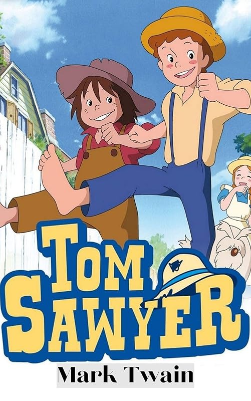 TOM SAWYER by MARK TWAIN
