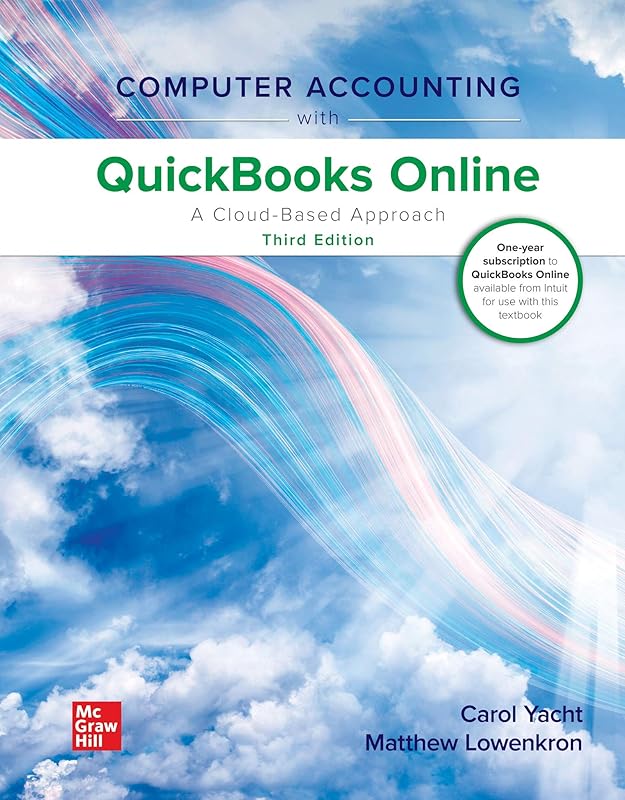 Loose Leaf for Computer Accounting with QuickBooks Online, A Cloud Based Approach by Carol Yacht