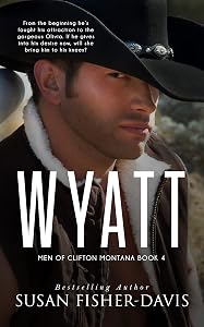 Wyatt Men of Clifton, Montana Book 4