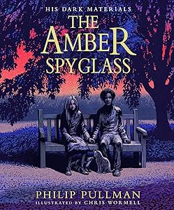 Amber Spyglass: the award-winning, internationally bestselling, now full-colour illustrated edition (His Dark Materials)