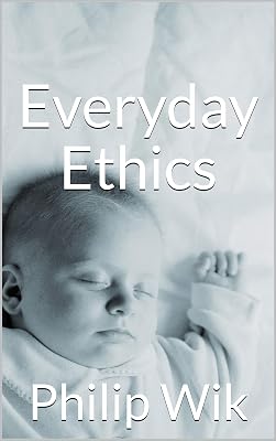 Everyday Ethics