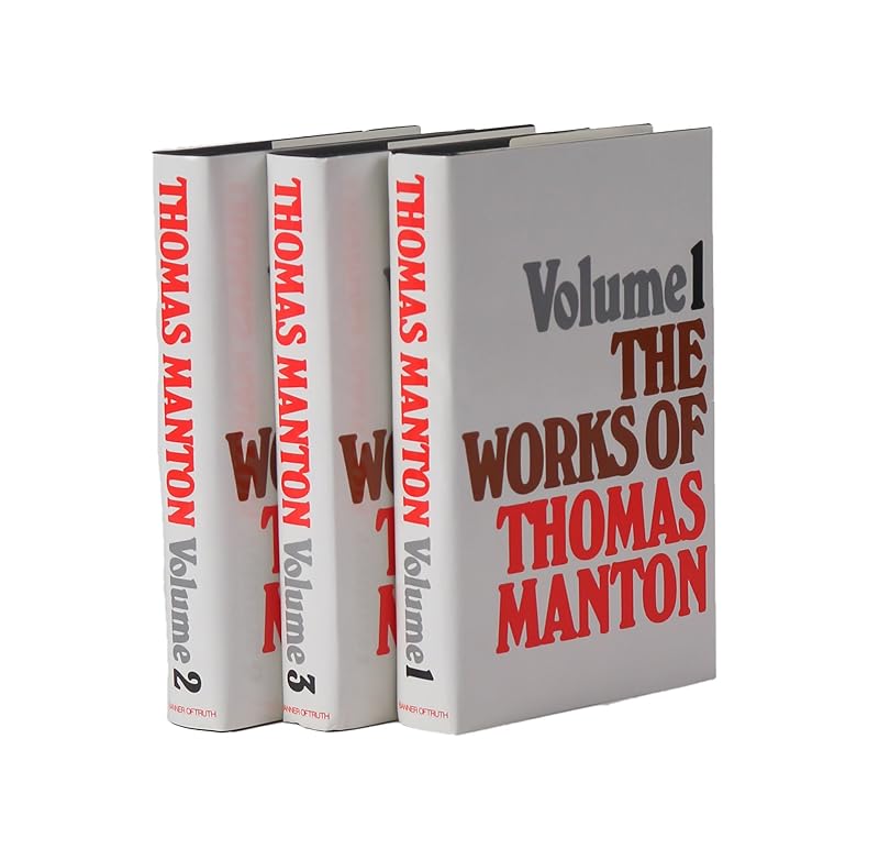 Works of Thomas Manton by Thomas Manton