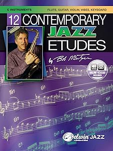 12 Contemporary Jazz Etudes: C Instruments (Flute, Guitar, Vibes, Violin), Book & Online Audio by Bob Mintzer