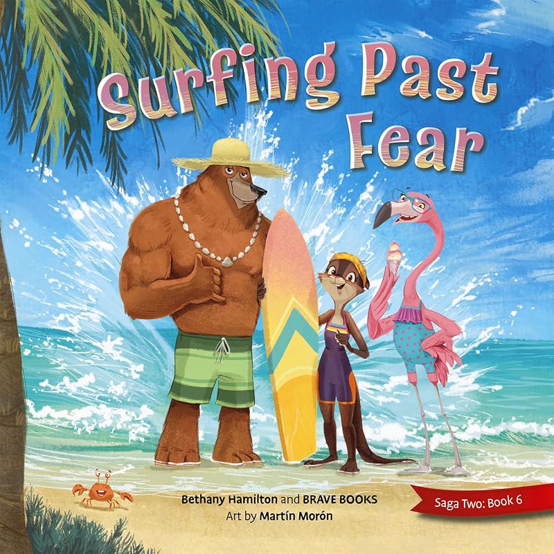 Surfing Past Fear (Freedom Island) by Bethany Hamilton