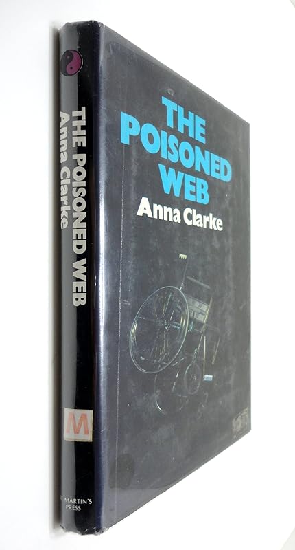 The Poisoned Web by Anna Clarke