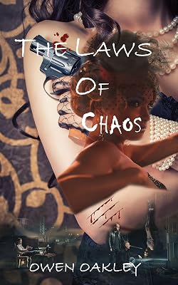 The Laws of Chaos (The Chaos Series Book 2)