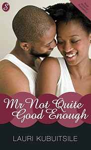 Mr Not Quite Good Enough by Lauri Kubuitsile
