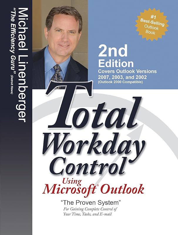 Total Workday Control Usin 2Ed by Michael Linenberger
