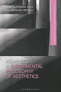 Advances in Experimental Philosophy of Aesthetics by Florian Cova