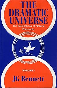 The Dramatic Universe: The Foundations of Natural Philosophy: 1