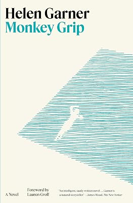 Monkey Grip: A Novel