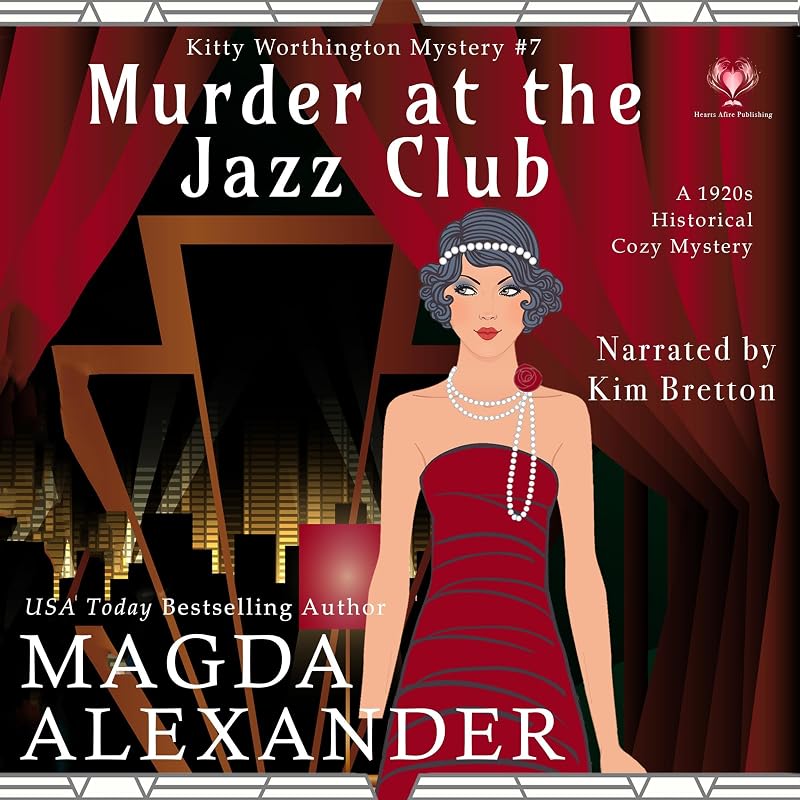 Murder at the Jazz Club: The Kitty Worthington Mysteries, Book 7 by Magda Alexander