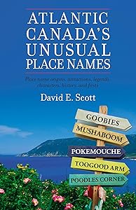 Atlantic Canada's unusual place names