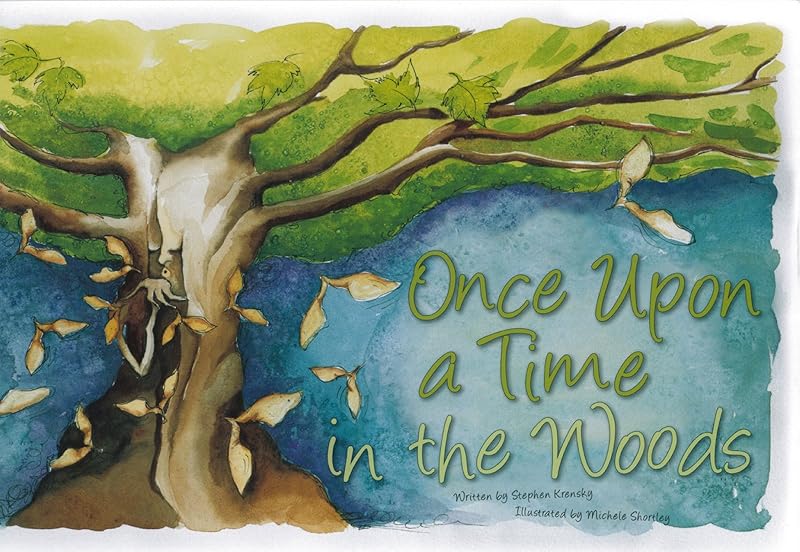 Once Upon a Time in the Woods by Stephen Krensky