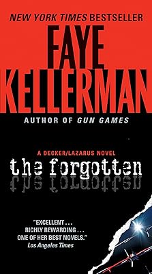 The Forgotten: A Decker/Lazarus Novel (Peter Decker and Rina Lazarus Book 13)