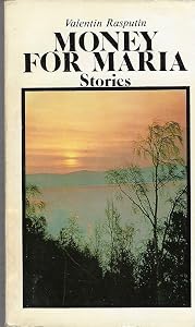 Money for Maria: Stories by Valentin Rasputin