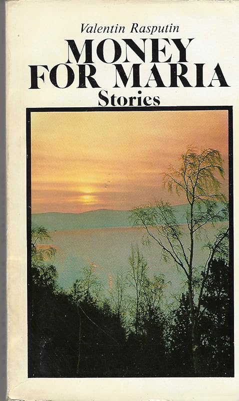 Money for Maria: Stories by Valentin Rasputin
