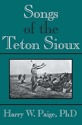 Songs of the Teton Sioux