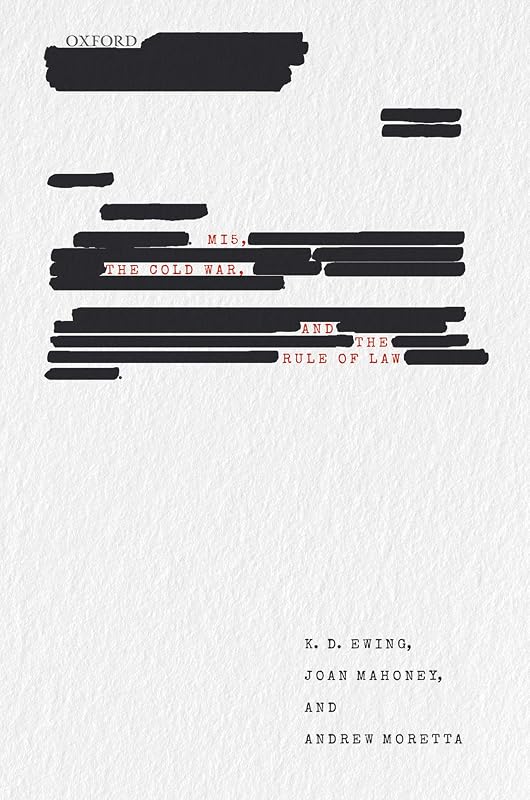 MI5, the Cold War, and the Rule of Law by Keith Ewing