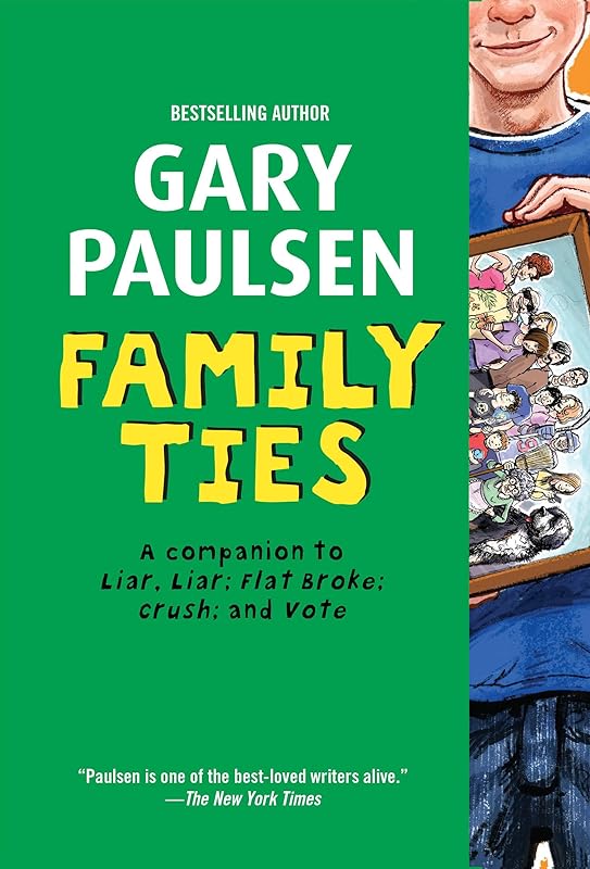 Family Ties (Liar Liar) by Gary Paulsen