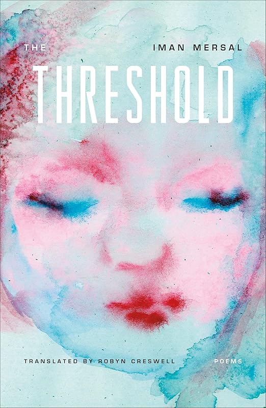 The Threshold: Poems by Iman Mersal