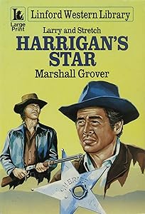 Harrigan's Star: (LIN) (Linford Western Library)