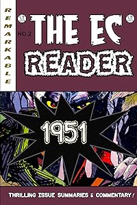The EC Reader - 1951 - New Blood (The Chronological EC Comics Review Book 2) by Daniel S. Christensen