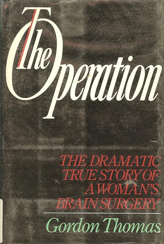 The Operation by Gordon Thomas