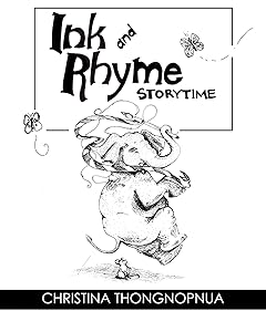 Ink and Rhyme Storytime by Christina Thongnopnua