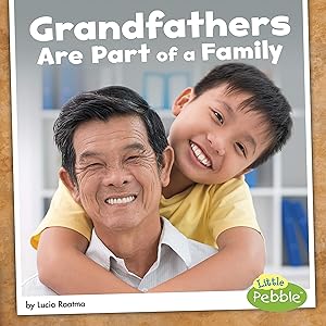 Grandfathers Are Part of a Family (Our Families)