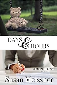 Days & Hours (Rachael Flynn Mysteries Book 3)