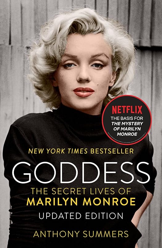 Goddess: The Secret Lives of Marilyn Monroe by Anthony Summers