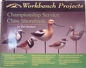 Championship Service Class Shorebirds (Wildfowl Carving Magazine Workbench Projects) by Del Herbert