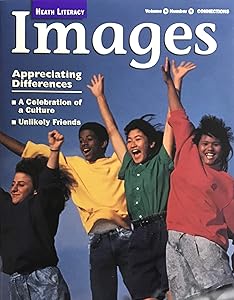 Connections: Appreciating Differences Images Theme Book 5 (Heath Literacy)